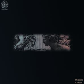 Micaele – Closer