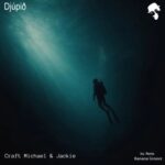 Jackie, Banana Groovz – Djúpið
