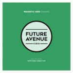 Magnetic Seed – Dreams