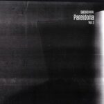 Von Rausch, Electricity Is Humming – Pareidolia, Vol. 3