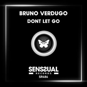 Bruno Verdugo – Dont Let Go
