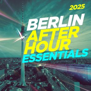 Wolfire, Drumcomplex – Berlin After Hour Essentials 2025