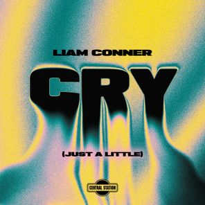 Liam Conner – Cry (Just a Little)
