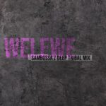 Sambossa, Sneja – Welewe (SamBossA’z Deep Tribal Mix)