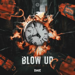 THE KING’S – Blow Up