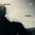 Daddy Bear – One More Time