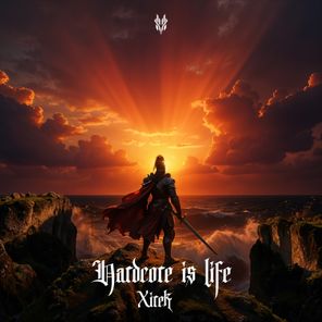 Xirek – Hardcore is Life