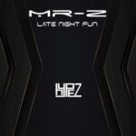 Mr-Z – Late Night Fun