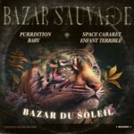 Space Cabaret, Purrdition – Bazar Du Soleil