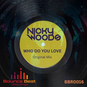 Nicky Woods – Who Do You Love