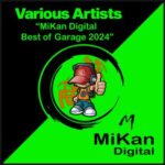 Ezio Centanni, Leandro Di – Mikan Digital Best of Garage 2024