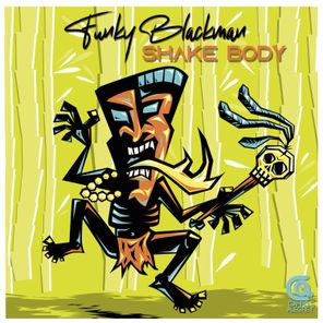 Funky Blackman – Shake Body
