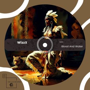 WizzX – Blood and Water