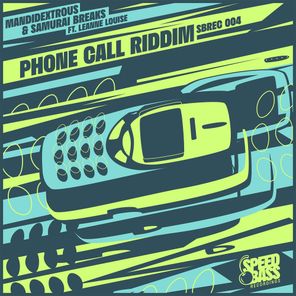 Mandidextrous, Samurai Breaks – Phone Call Riddim