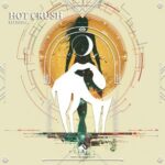 Cafe De Anatolia, Eli Ishac – Hot Crush