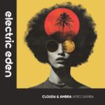 Ambra, Cloud6 – Afro Samba
