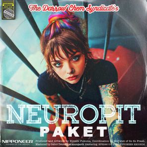 Paket, The Darrow Chem Syndicate – Neuropit
