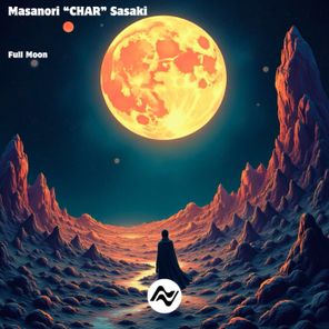 Masanori “CHAR” Sasaki – Full Moon