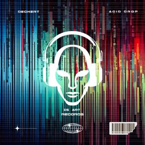 DECKERT – Acid Drop