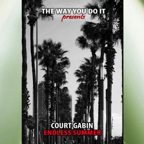 Court Gabin – Endless Summer