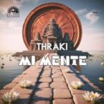 Thraki – Mi Mente