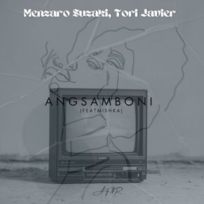 Menzaro Suzaki, Tori Javier – Angsamboni