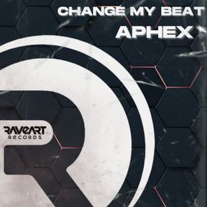 Aphex – Change My Beat