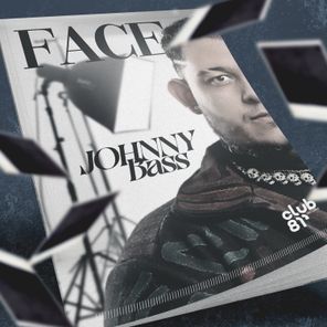 Johnny Bass – Face