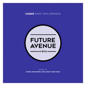 St.Ego, Casnik – Rainy Days (Remixes)