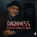 Mylod, Francesco D’Amico – Darkness