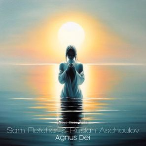 Sam Fletcher, Ruslan Aschaulov – Agnus Dei