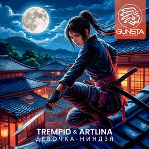 Trempid, ArtLina – Девочка Ниндзя