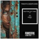 DJ Geri, TRESTO – Matter of Time