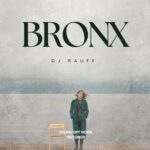 Dj Rauff – Bronx
