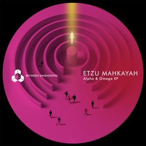 Etzu Mahkayah – Alpha & Omega