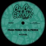 Fran Perez (VE), Pidrix – Acuanie