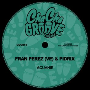 Fran Perez (VE), Pidrix – Acuanie