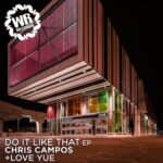 Chris Campos, Love Yue – Do It LikeThat