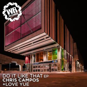 Chris Campos, Love Yue – Do It LikeThat