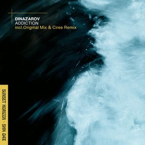 Ciree, DiNazarov – Addiction
