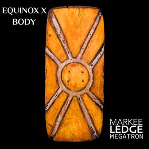 Susie Ledge, Markee Ledge – Equinox X – Body
