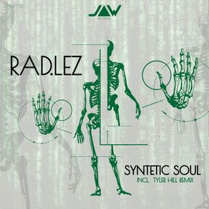 Tyler Hill, Rad.Lez – Syntetic Soul