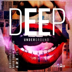 David Tort, N.W.N. – Deep Underground (N.W.N. Club Remix)