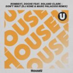 Roland Clark, Dj Kone & Marc Palacios – Don’t Wait (DJ Kone & Marc Palacios Extended Remix)