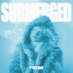 eevi – Submerged