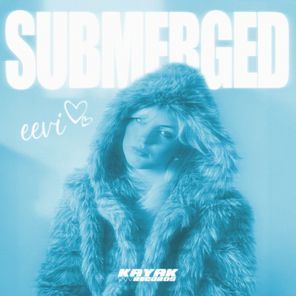 eevi – Submerged