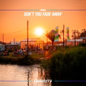 Auris – Don’t You Fade Away