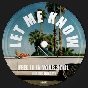 Shared Dreams – Feel It in Your Soul