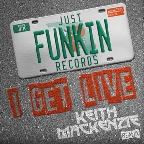 Mike & Charlie, Keith Mackenzie – I Get Live