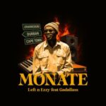 Left n Ezzy, Gadallass – Monate